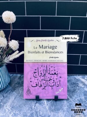 Le Mariage Bienfaits et Bienséances
