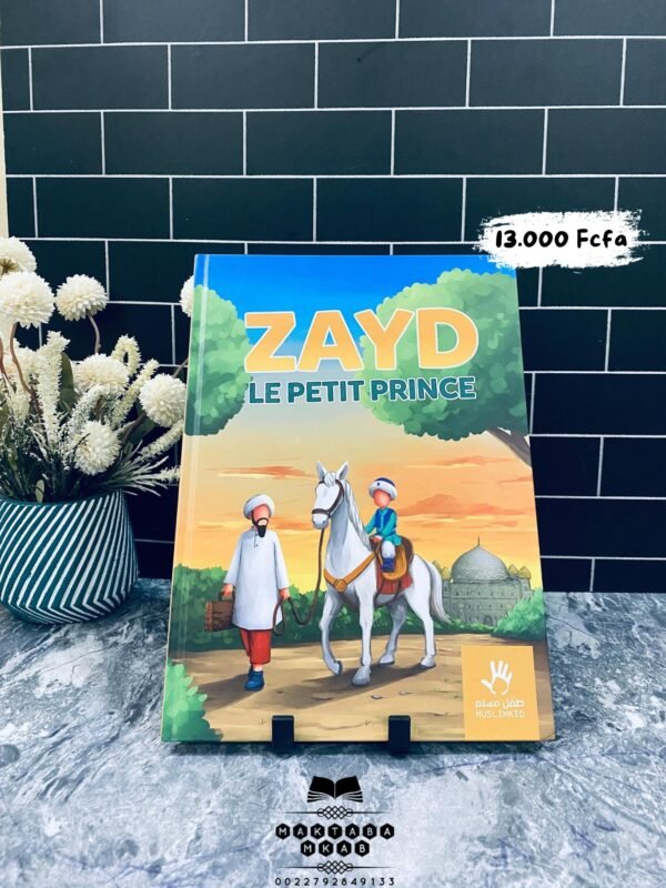 Zayd, le petit prince - MuslimKid