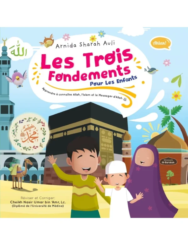 les-trois-fondements-pour-les-enfants-arnida-sharah-auli-ibn-badis Les trois fondements pour les enfants - Arnida Sharah Auli - Ibn Badis