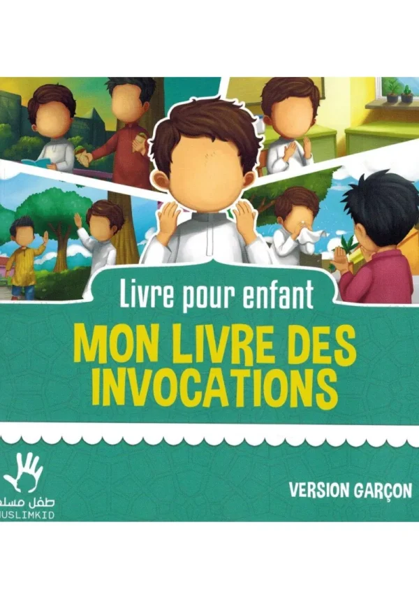 mon-livre-des-invocations-version-garcon-muslimkid Mon livre des Invocations - Version Garçon - MUSLIMKID