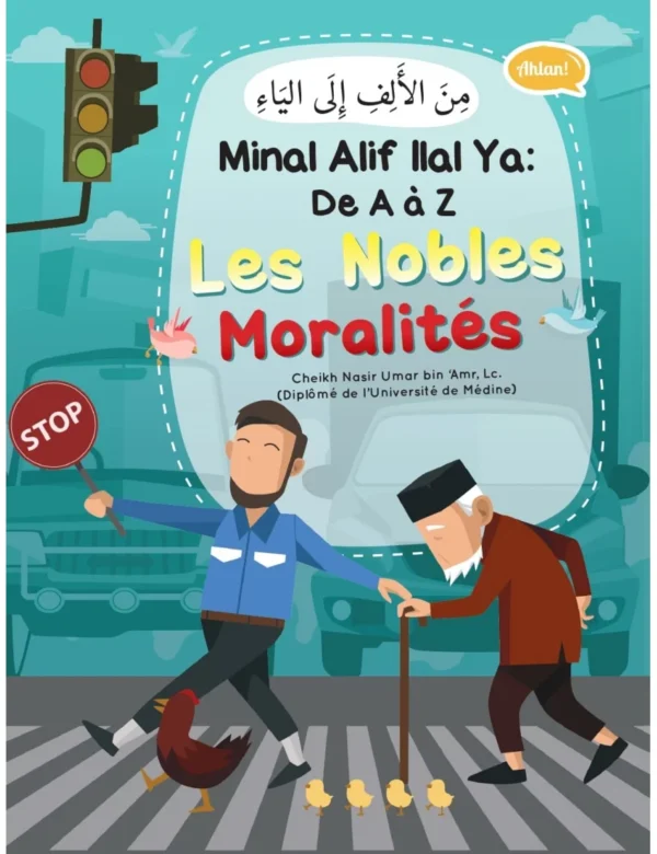 nobles Les nobles moralités de A à Z - Nasir Umar bin 'Amr - Ibn Badis